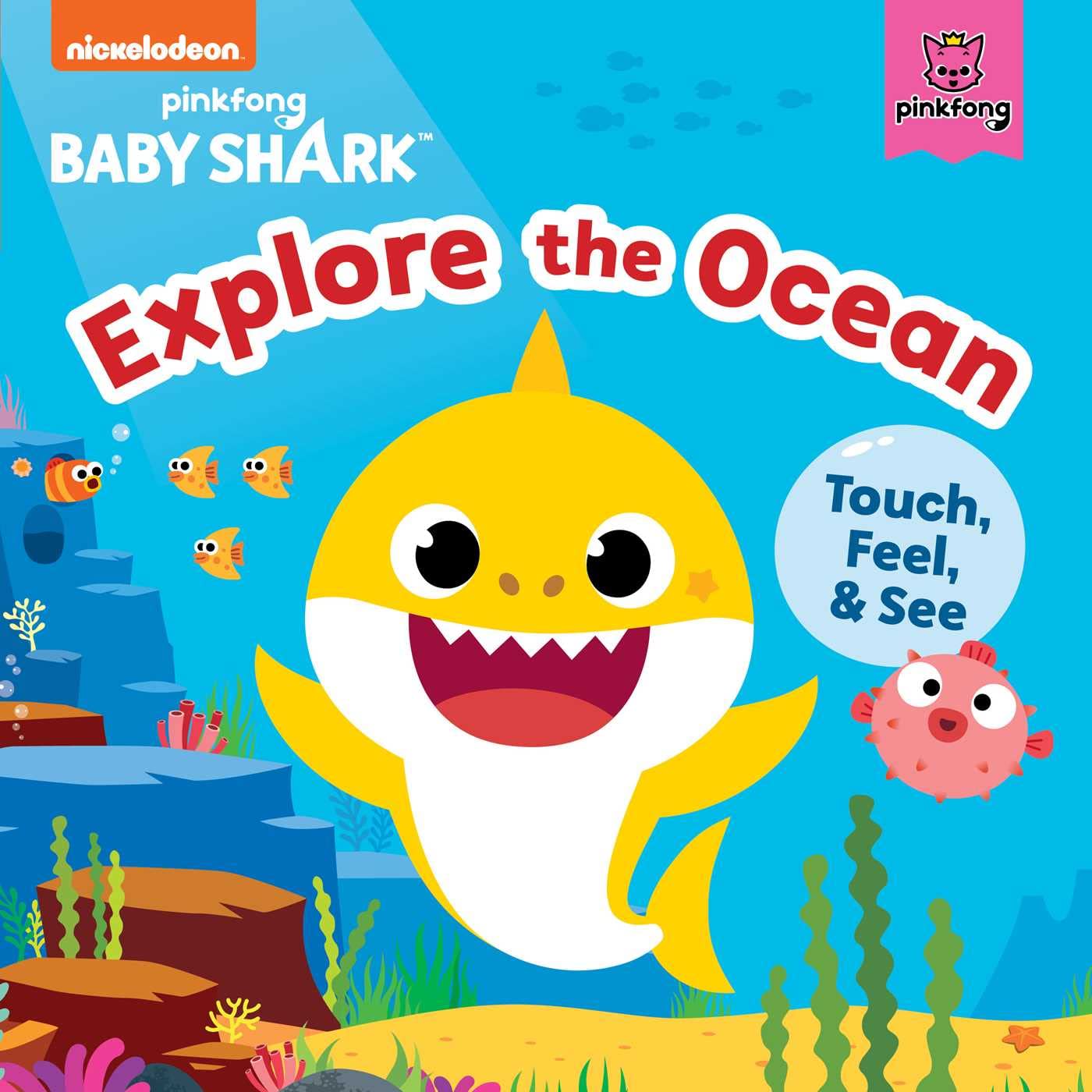 Baby Shark: Explore The Ocean: Touch, Feel, And See,Used