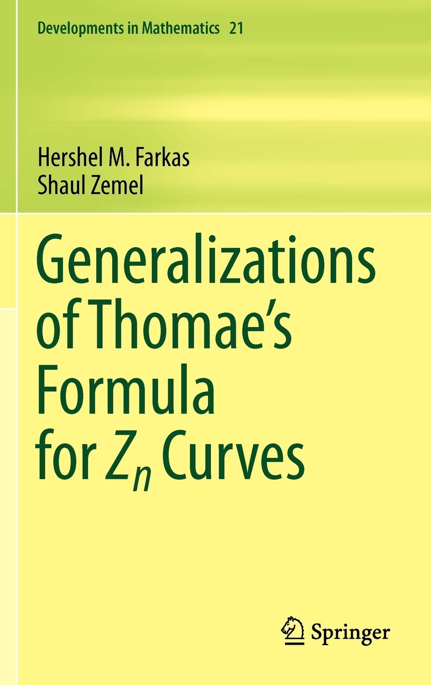 Generalizations of Thomae's Formula for Zn Curves (Developments in Mathematics, Vol. 21) (Developments in Mathematics, 21),Used