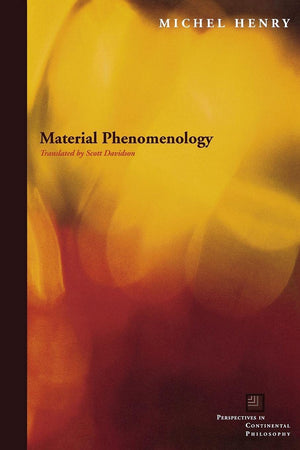 Material Phenomenology (Perspectives in Continental Philosophy),Used