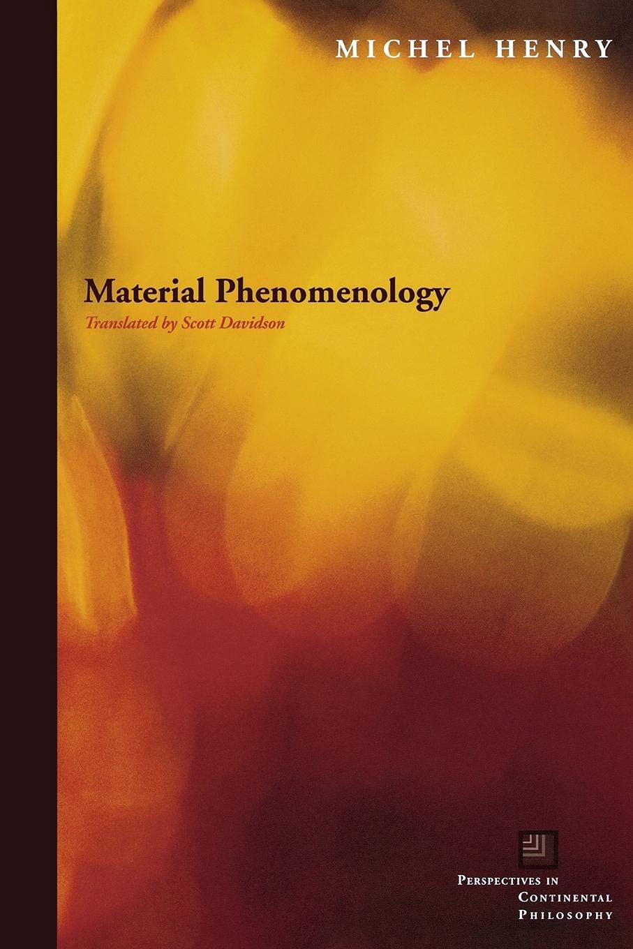 Material Phenomenology (Perspectives in Continental Philosophy),Used