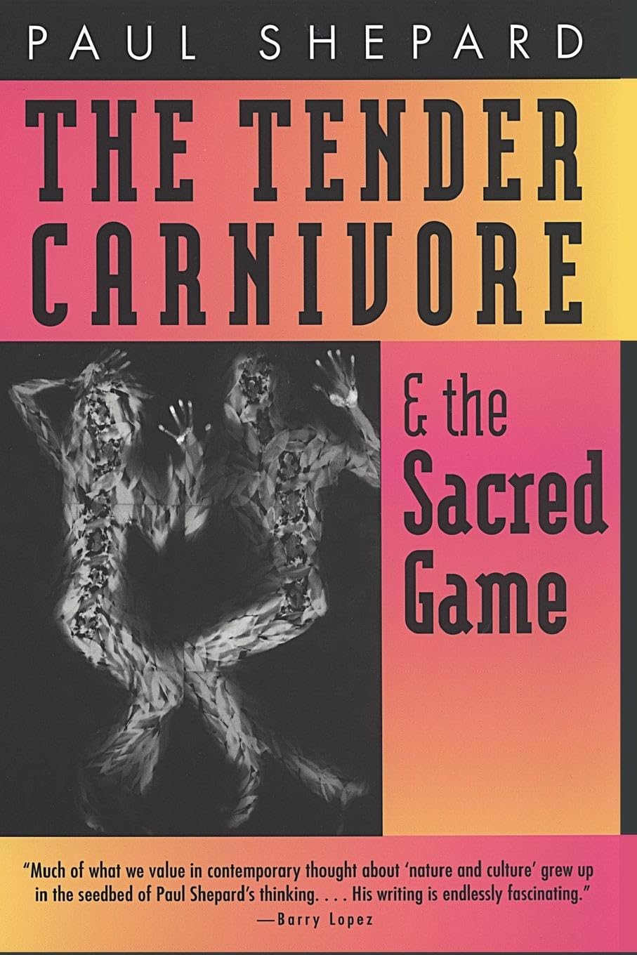 The Tender Carnivore And The Sacred Game,Used