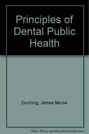 Principles of Dental Public Health: Second edition,Used