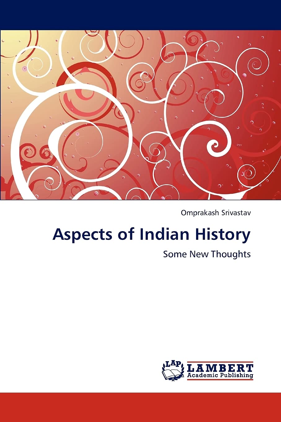 Aspects of Indian History: Some New Thoughts,Used