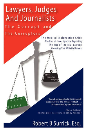Lawyers, Judges and Journalists: The Corrupt and the Corruptors,Used