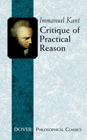 Critique of Practical Reason (Dover Philosophical Classics),Used