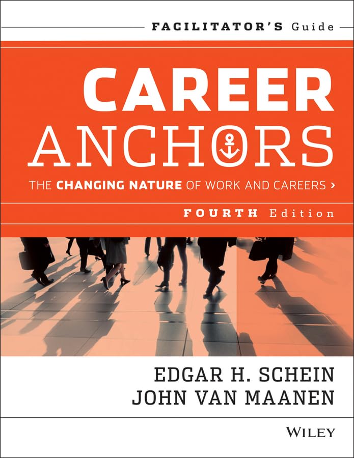 Career Anchors: The Changing Nature of Careers Facilitator's Guide Set,Used