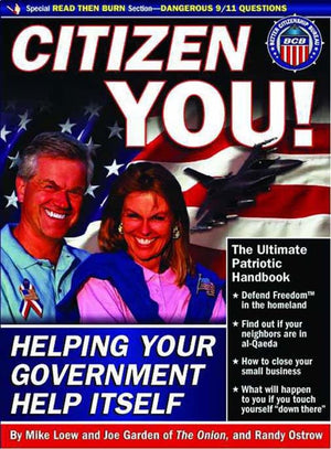 Citizen You!: Helping Your Government Help Itself,New