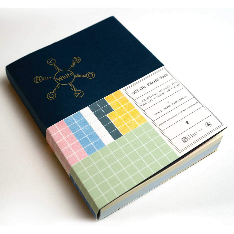 Color Problems: A Practical Manual for the Lay Student of Color,New