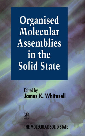 Organised Molecular Assemblies in the Solid State (Molecular Solid State),Used