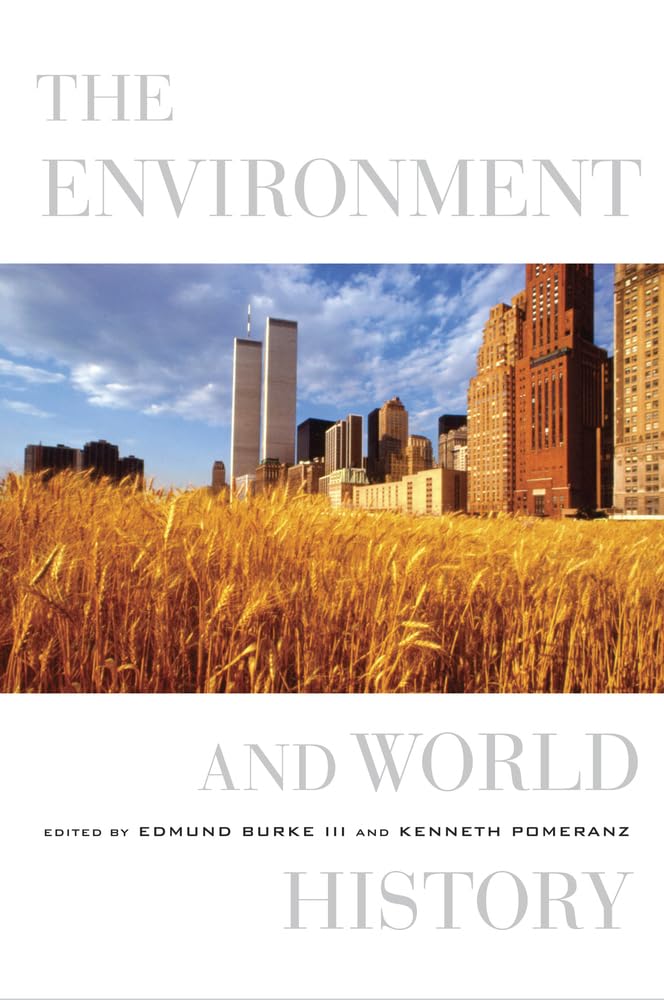 The Environment and World History (Volume 9),New