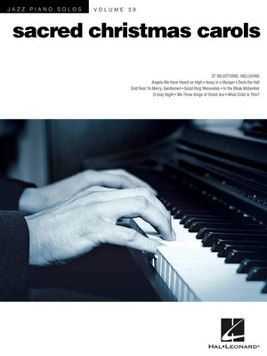 Sacred Christmas Carols: Jazz Piano Solos Series Volume 39 (Jazz Piano Solos, 39),New