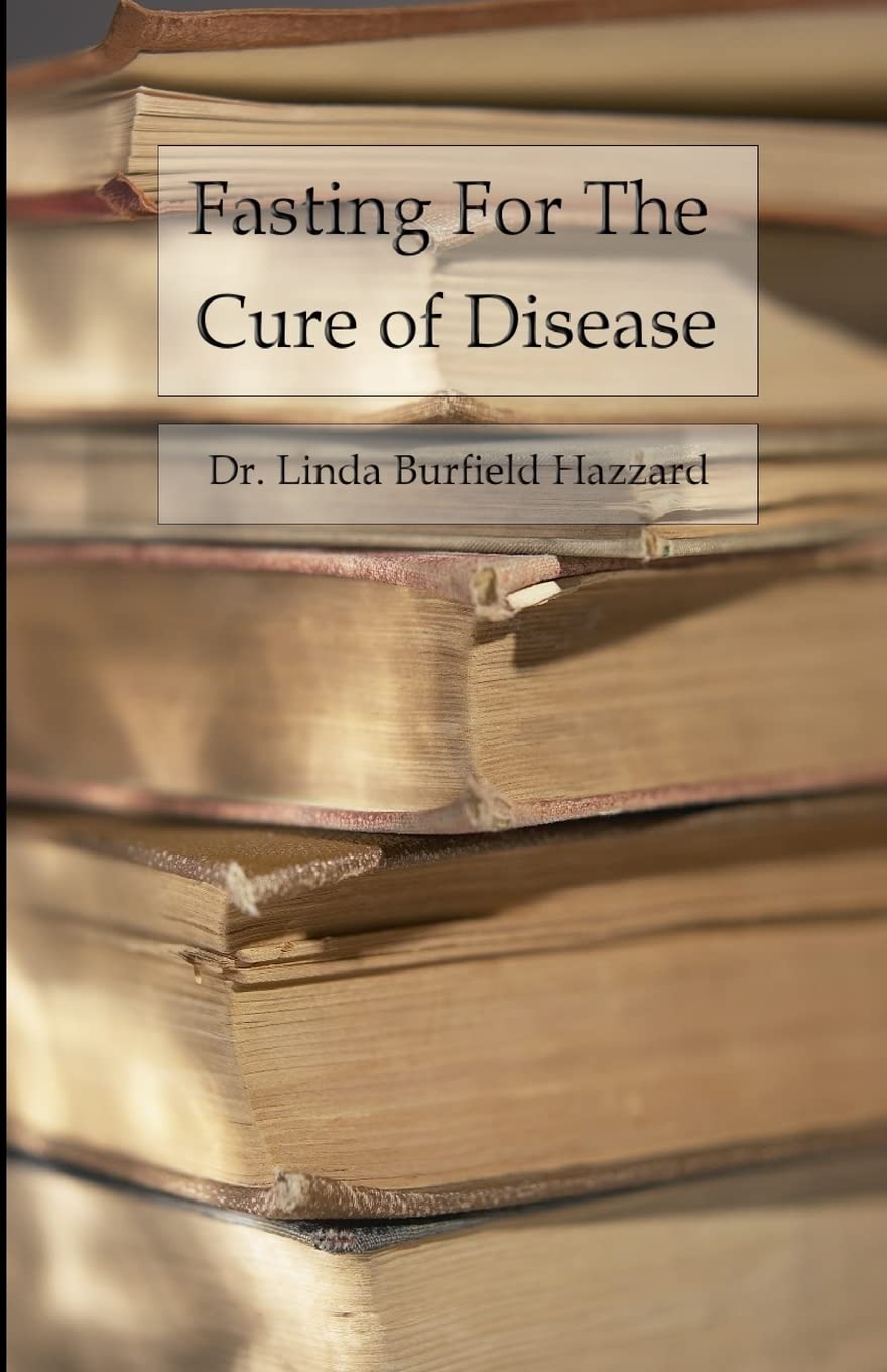 Fasting for the Cure of Disease,Used