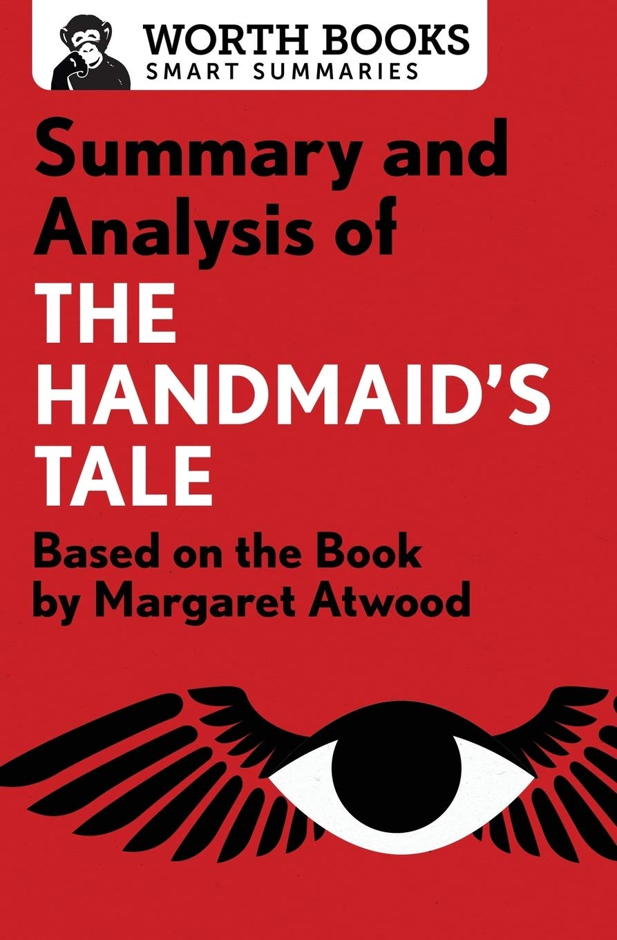 Summary and Analysis of The Handmaid's Tale: Based on the Book by Margaret Atwood (Smart Summaries),Used