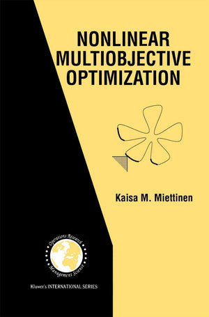 Nonlinear Multiobjective Optimization (International Series in Operations Research & Management Science, 12),New