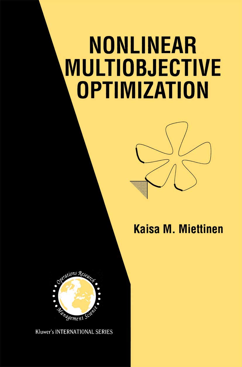 Nonlinear Multiobjective Optimization (International Series in Operations Research & Management Science, 12),New