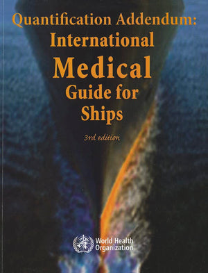 Quantification Addendum: International Medical Guide for Ships,Used