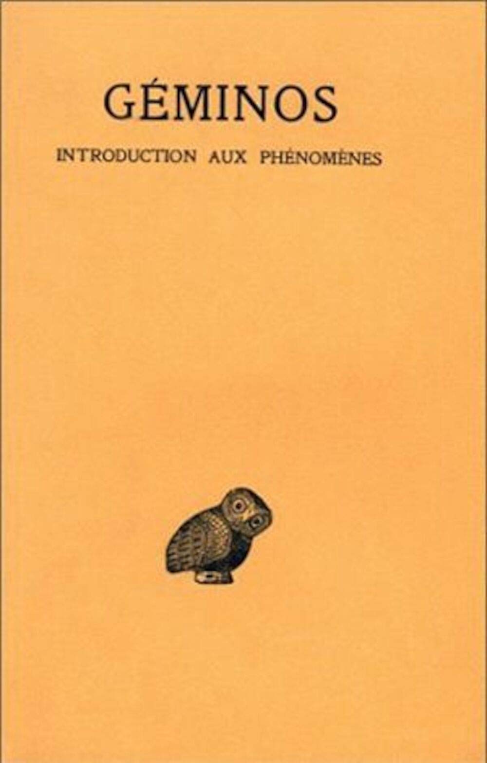 Introduction aux phnomnes (Collection Des Universites De France Serie Grecque) (French Edition),Used