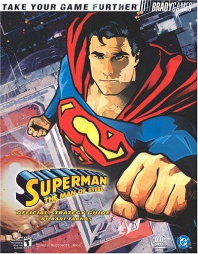 Superman: The Man of Steel Official Strategy Guide (Brady Games),Used