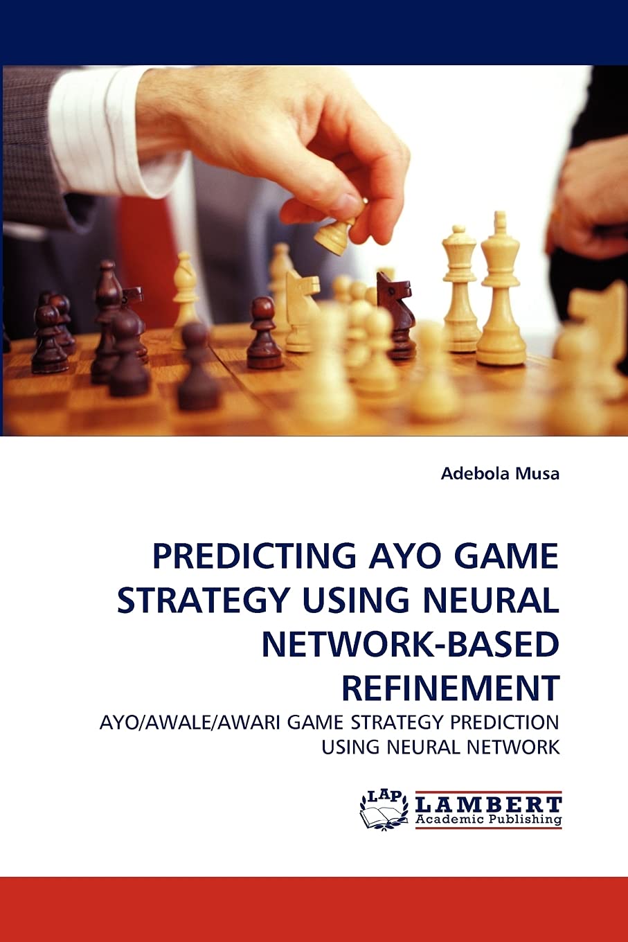 PREDICTING AYO GAME STRATEGY USING NEURAL NETWORKBASED REFINEMENT: AYO/AWALE/AWARI GAME STRATEGY PREDICTION USING NEURAL NETWOR,Used