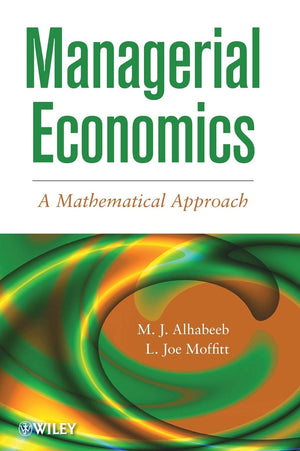 Managerial Economics: A Mathematical Approach,Used