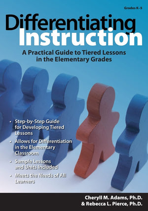 Differentiating Instruction: A Practical Guide to Tiered Lessons in the Elementary Grades,Used