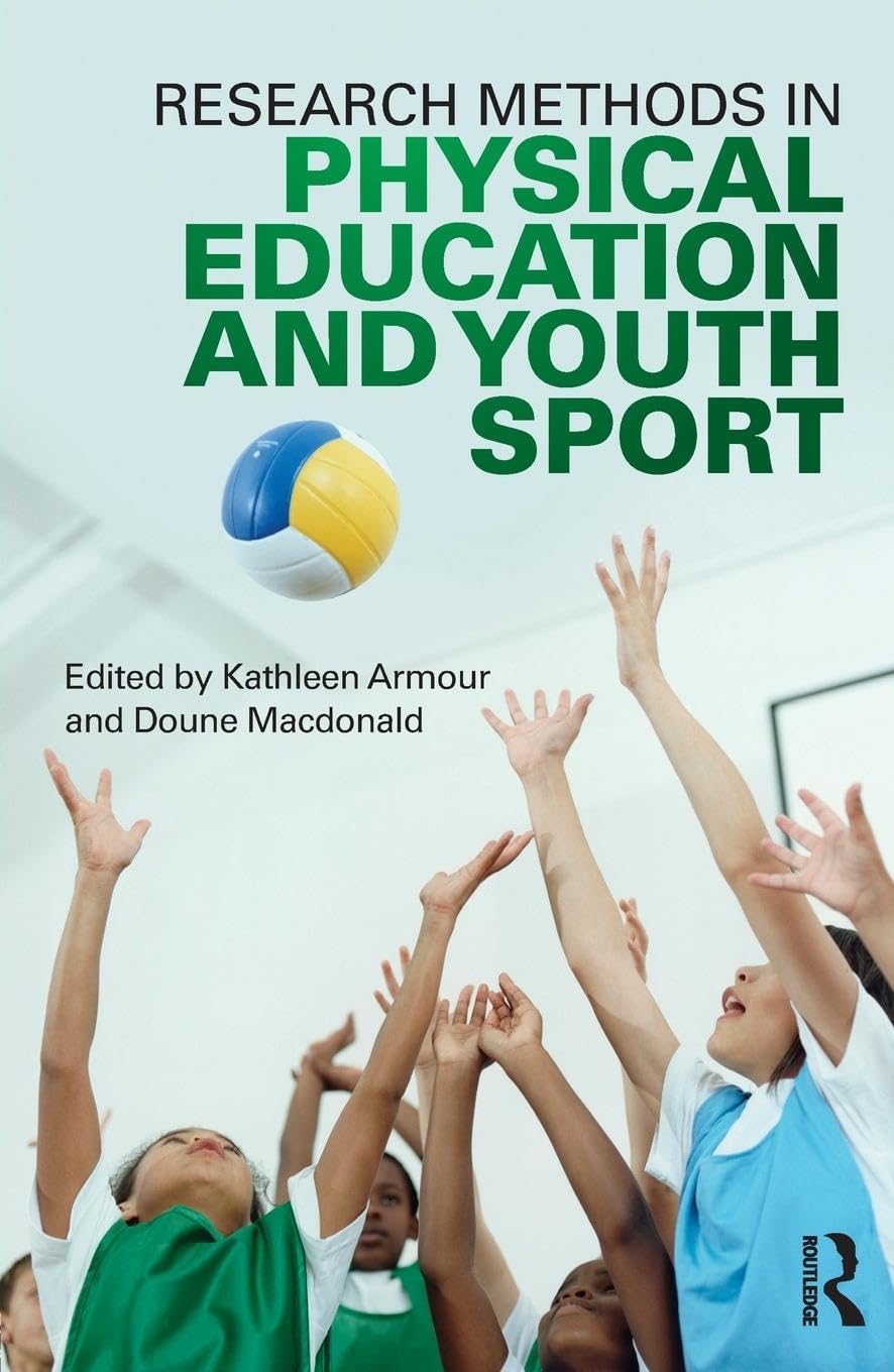 Research Methods in Physical Education and Youth Sport,Used