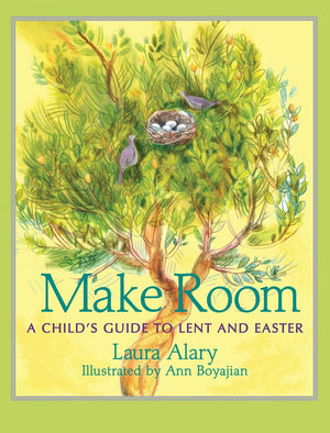 Make Room: A Child's Guide to Lent and Easter  Part of the 'Circle of Wonder' Series,Used