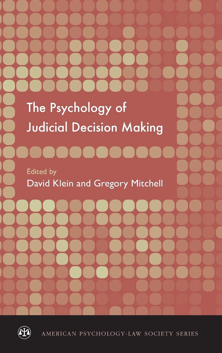 The Psychology of Judicial Decision Making (American PsychologyLaw Society Series),Used