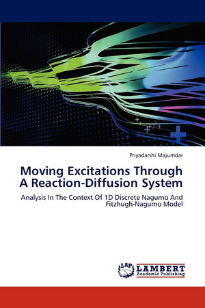Moving Excitations Through A ReactionDiffusion System: Analysis In The Context Of 1D Discrete Nagumo And FitzhughNagumo Model,Used