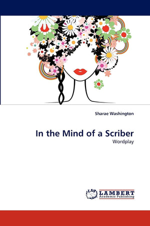 In the Mind of a Scriber: Wordplay,Used