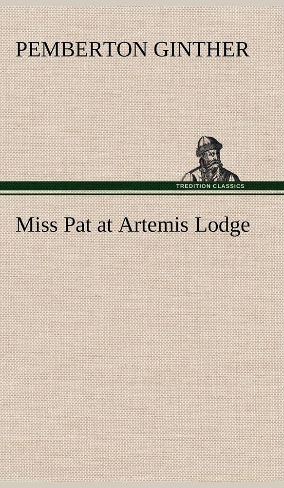 Miss Pat at Artemis Lodge,Used