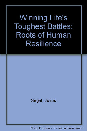 Winning Life's Toughest Battles,Used