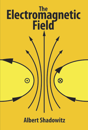 The Electromagnetic Field (Dover Books On Physics)
