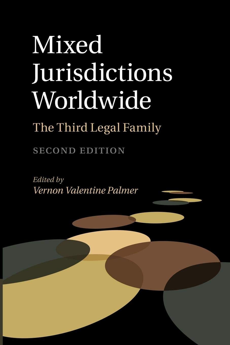 Mixed Jurisdictions Worldwide: The Third Legal Family,Used
