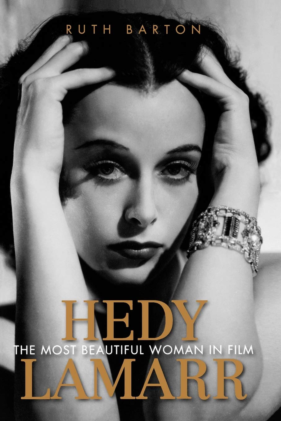 Hedy Lamarr: The Most Beautiful Woman In Film (Screen Classics),Used
