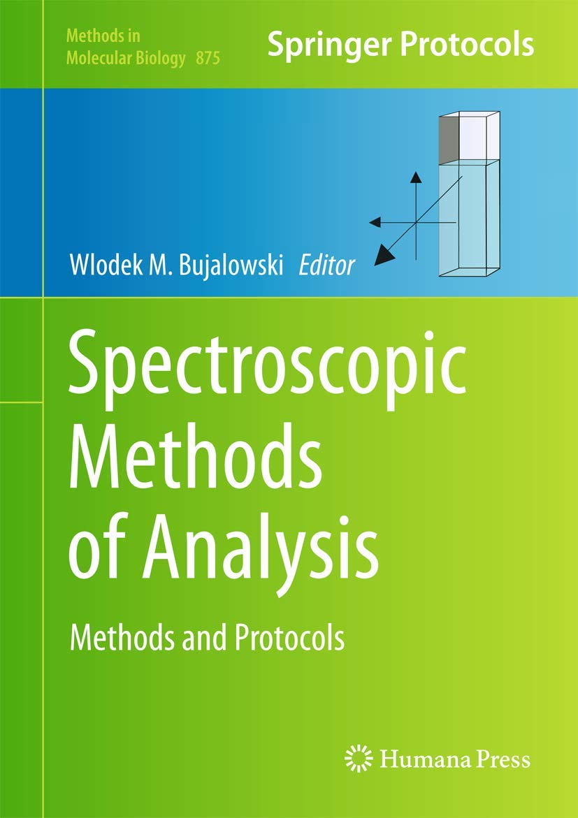Spectroscopic Methods Of Analysis: Methods And Protocols (Methods In Molecular Biology, 875),Used