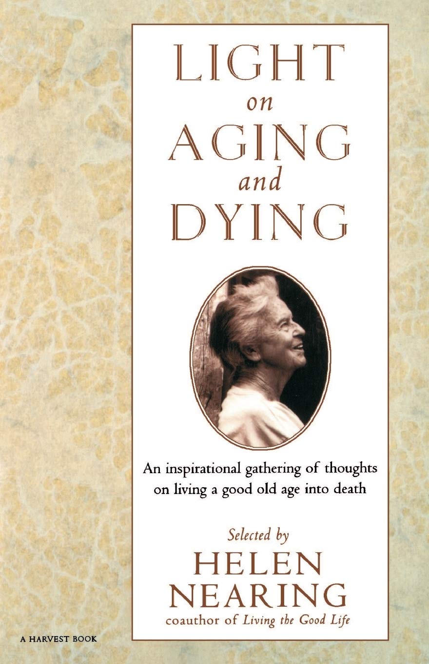 Light On Aging And Dying: Wise Words,New