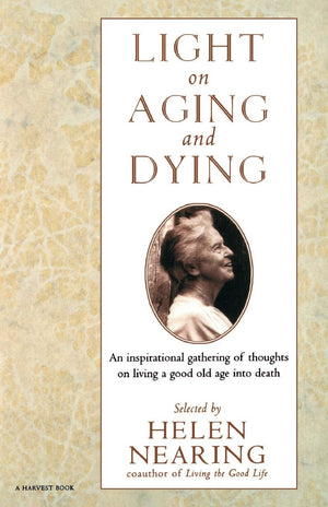 Light on Aging and Dying: Wise Words,Used