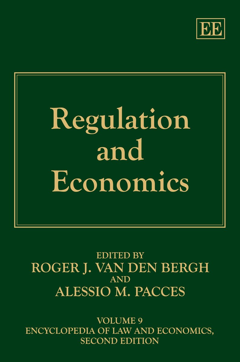 Regulation And Economics (Encyclopedia Of Law And Economics, Second Edition, 9),Used