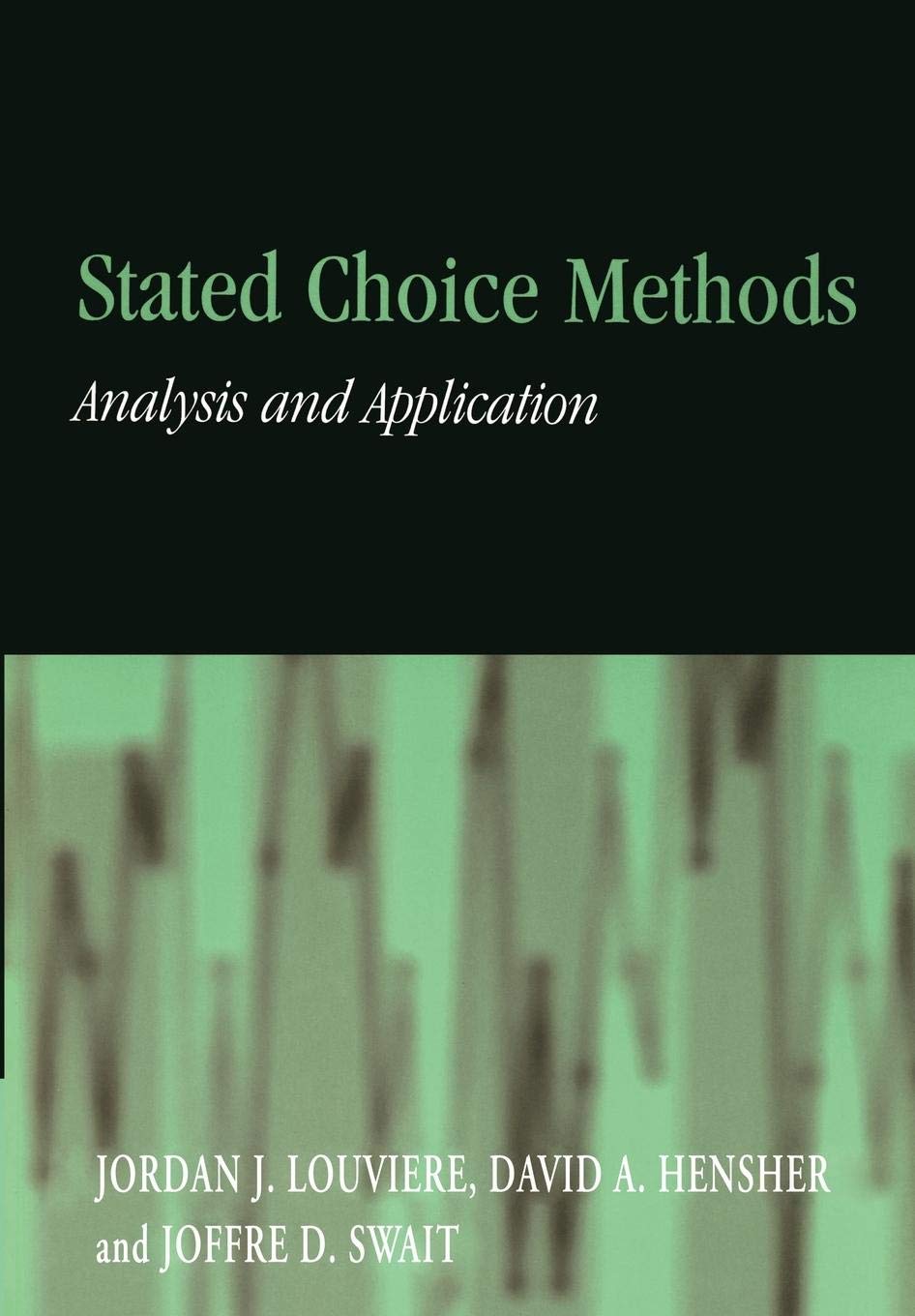 Stated Choice Methods: Analysis and Applications,Used