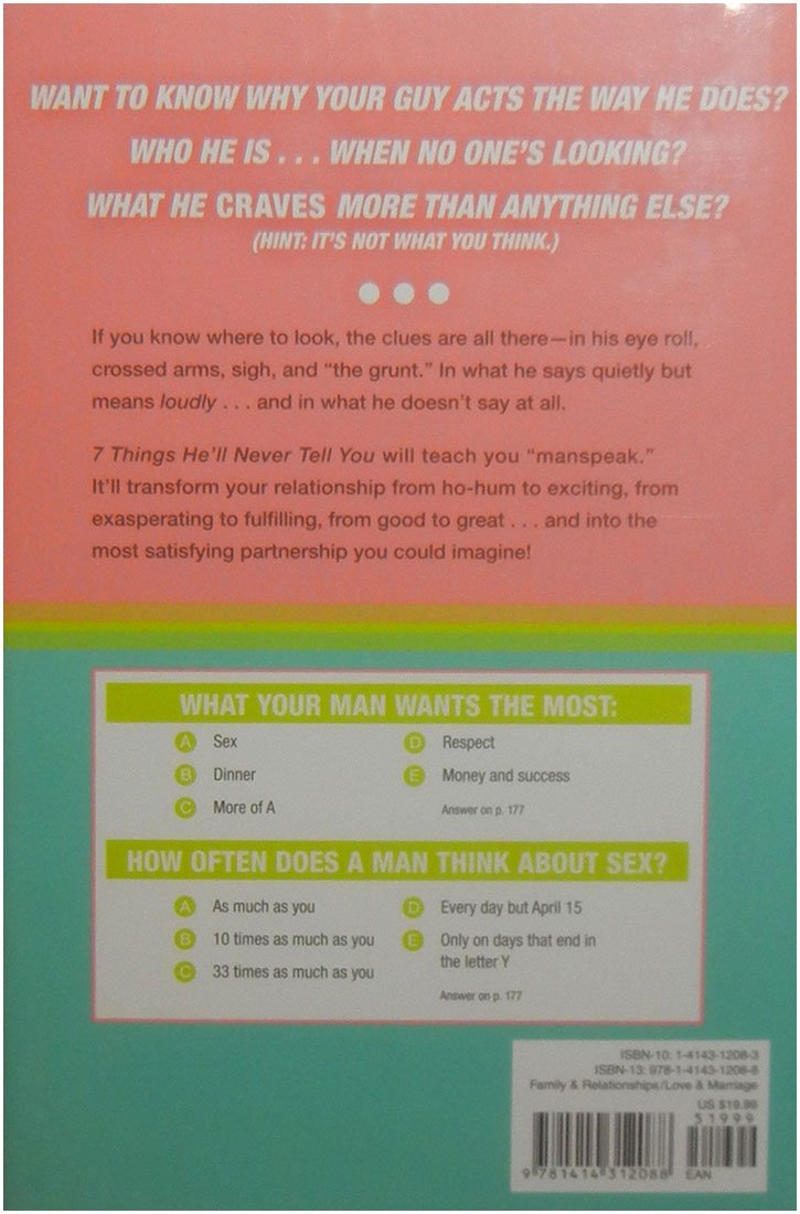 7 Things He'll Never Tell You: . . . But You Need to Know,Used