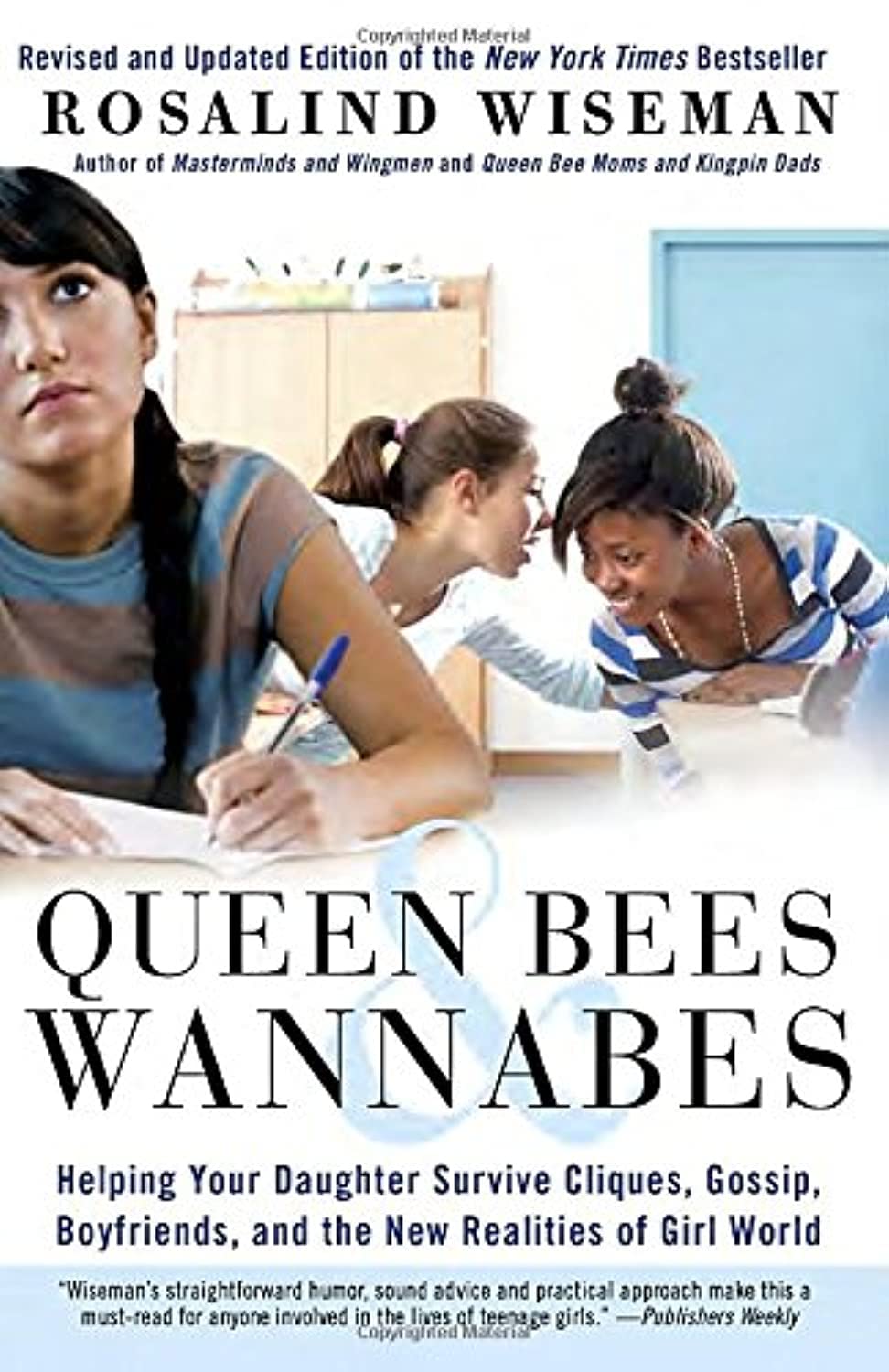 Queen Bees And Wannabes: Helping Your Daughter Survive Cliques, Gossip, Boyfriends, And The New Realities Of Girl World
