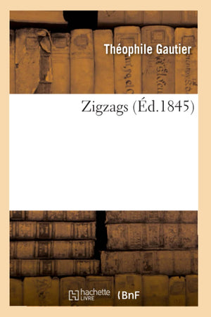 Zigzags (D.1845) (Histoire) (French Edition),Used