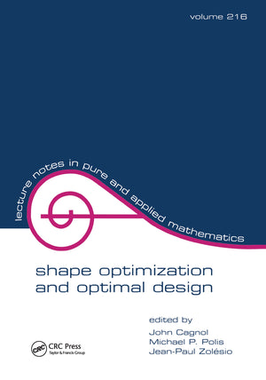 Shape Optimization And Optimal Design (Lecture Notes In Pure And Applied Mathematics),Used
