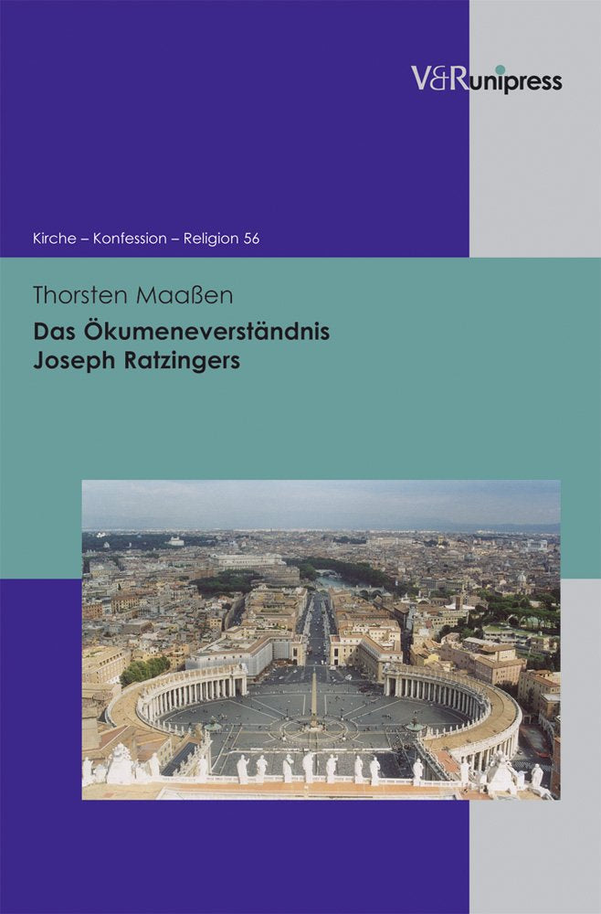 Das kumeneverstndnis Joseph Ratzingers (Kirche  Konfession  Religion, 56) (German Edition),Used