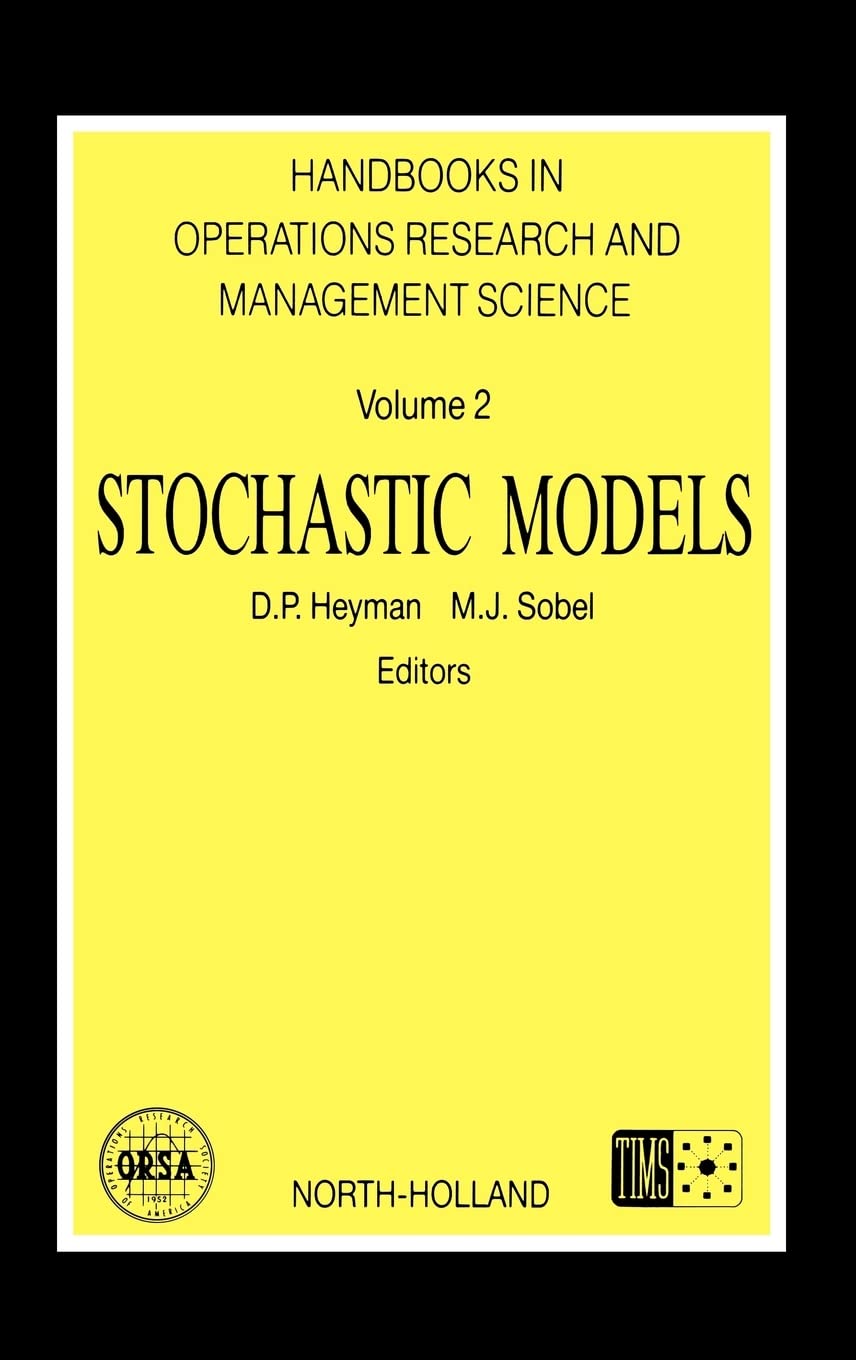 Stochastic Models (Volume 2) (Handbooks in Operations Research and Management Science, Volume 2),Used