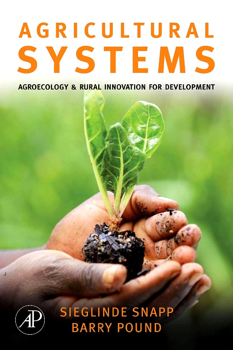 Agricultural Systems: Agroecology and Rural Innovation for Development,Used