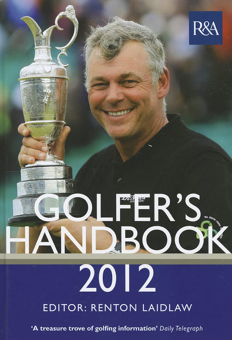 The R&A Golfer'S Handbook 2012 (Plc),New