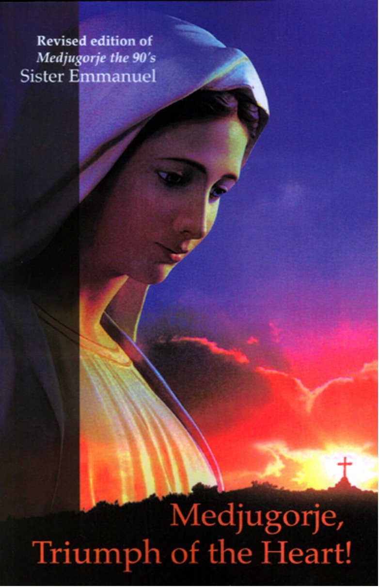 Medjugorje, Triumph of the Heart: Revised Edition of Medjugorje, the 90s,Used