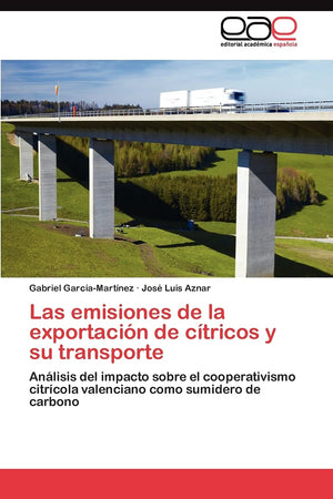 Las emisiones de la exportacin de ctricos y su transporte: Anlisis del impacto sobre el cooperativismo citrcola valencia,Used